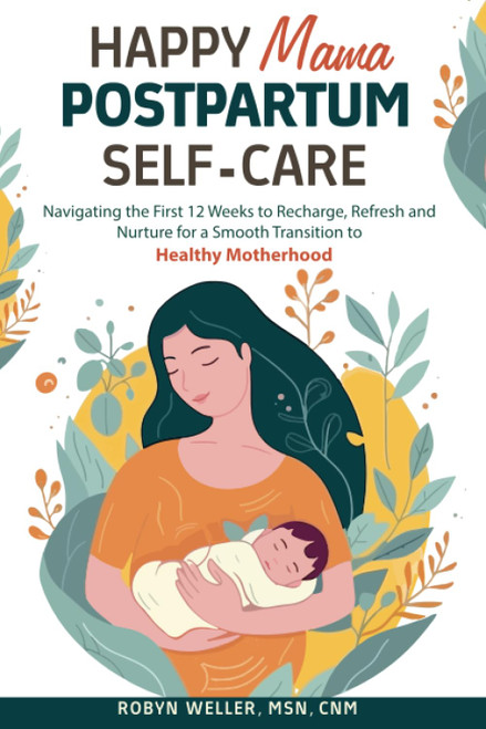 Happy Mama Postpartum Self-Care