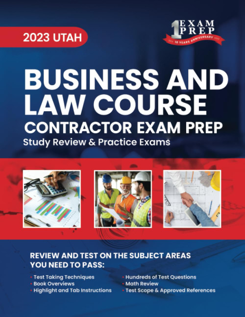 2023 Utah Business and Law Course Contractor Exam Prep: 2023 Study