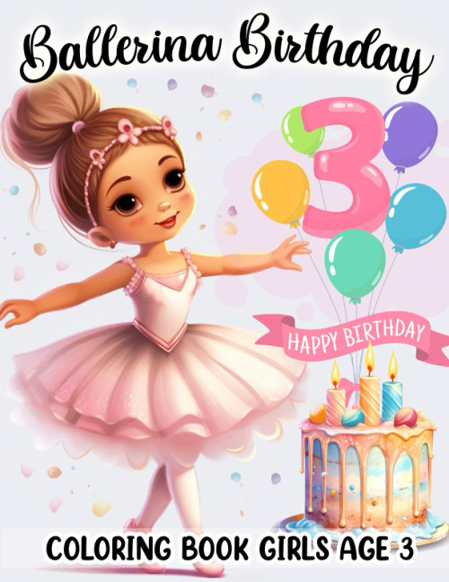 Ballerina Birthday Coloring Book Girls Age 3
