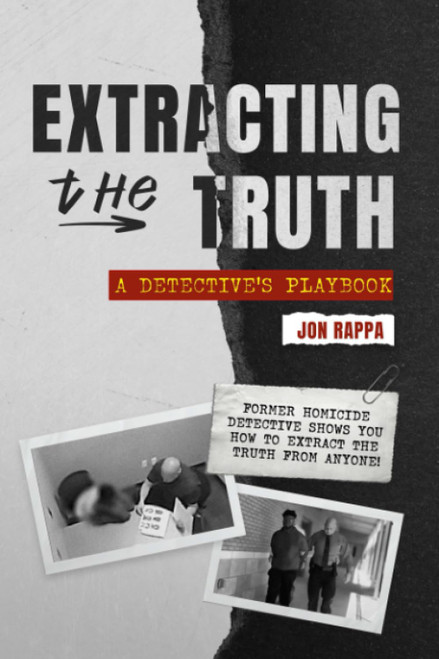 Extracting the Truth: A Detective's Playbook-Former Homicide