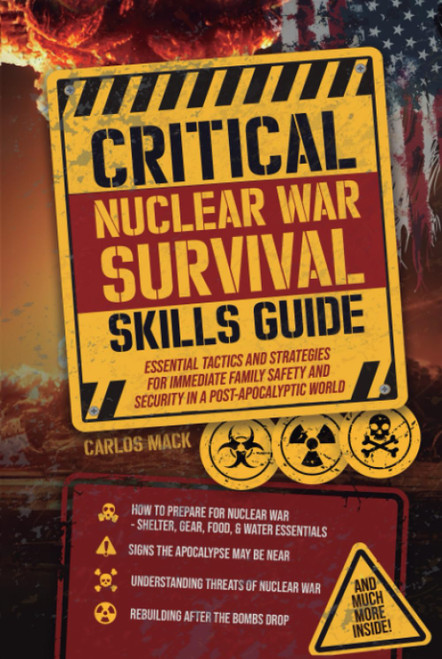 Critical Nuclear War Survival Skills Guide