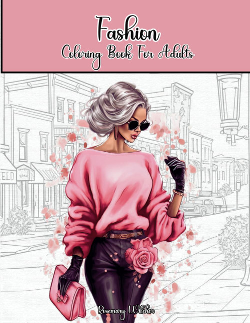 Fashion Coloring Book For Adults: Stylish Outfits Coloring Pages for