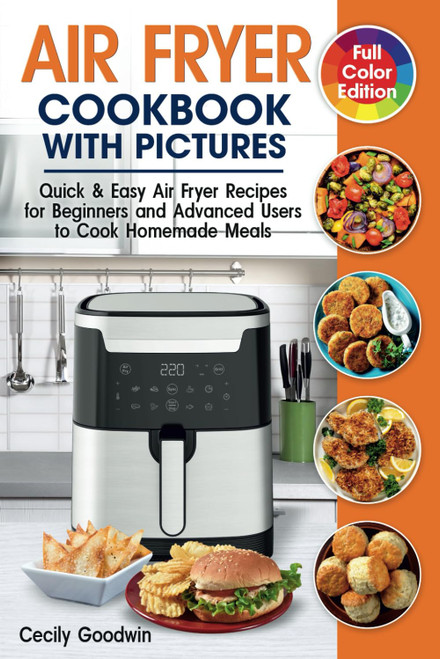 Air Fryer Cookbook with Pictures