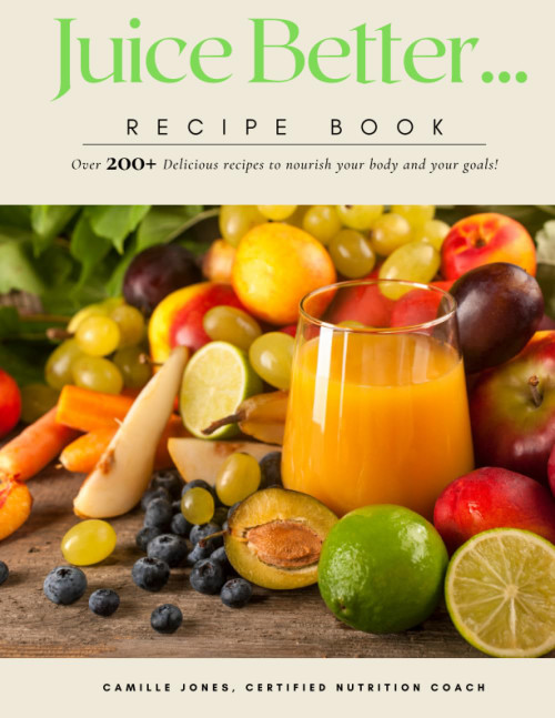 Juice Better Nourish Replenish & Refresh