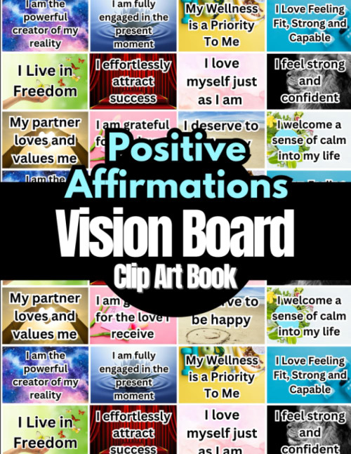 Positive Affirmations Vision Board Clip Art Book