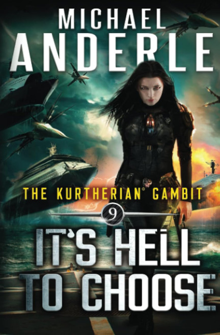 It's Hell To Choose (The Kurtherian Gambit)