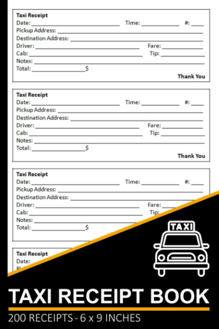 Taxi Receipt Book: Blank Taxi Trip Fare Receipts