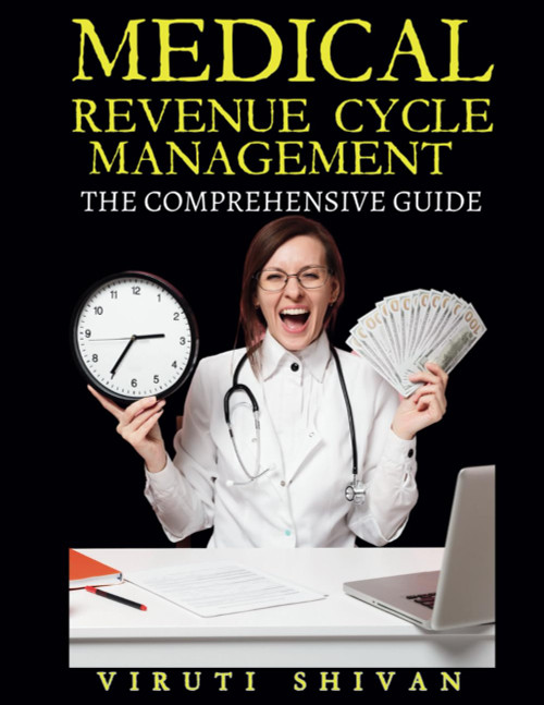 Medical Revenue Cycle Management - The Comprehensive Guide
