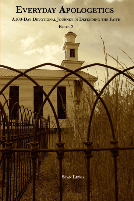 Everyday Apologetics - Book 2: A 100-Day Devotional Journey in