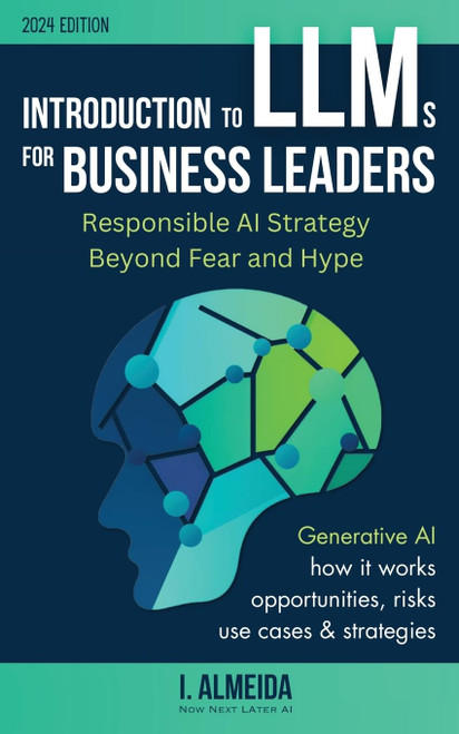 Introduction to LLMs for Business Leaders: Responsible AI Strategy