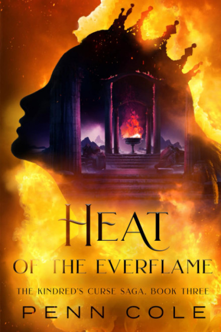 Heat of the Everflame: The Kindred's Curse Saga Book Three