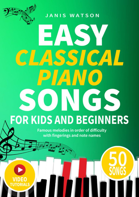 Easy Classical Piano Songs for Kids and Beginners