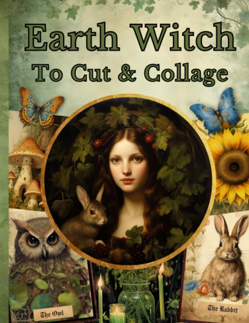 Earth Witch to Cut & Collage