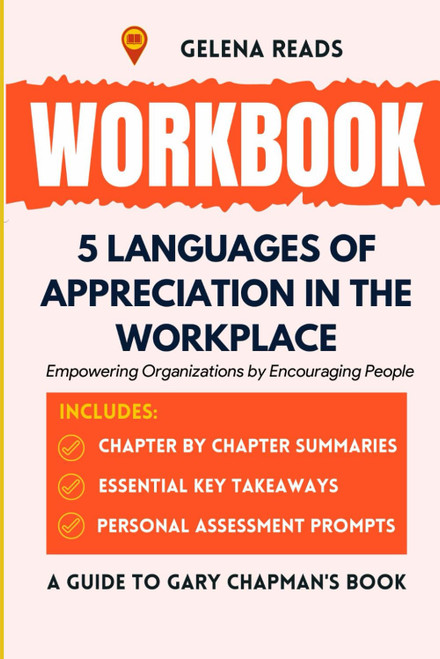 Workbook for The 5 Languages of Appreciation in the Workplace