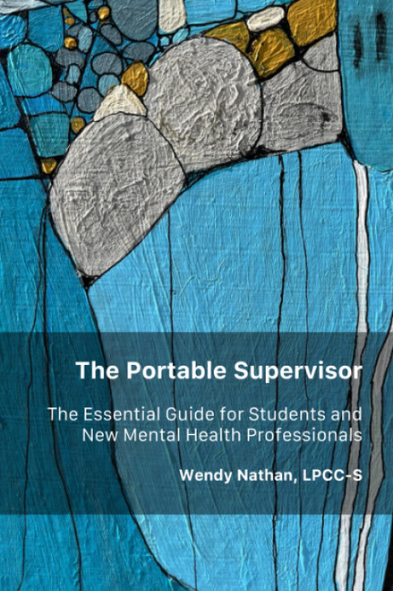 The Portable Supervisor: The Essential Guide for Students and New