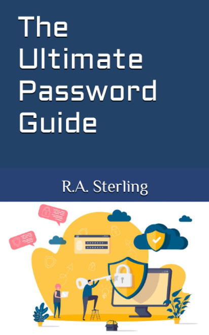 The Ultimate Password Guide