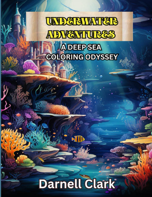 Underwater Adventure: A Deep Sea Coloring Odyssey