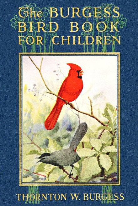 The Burgess Bird Book in Color: Bird and Nature Education Storybook