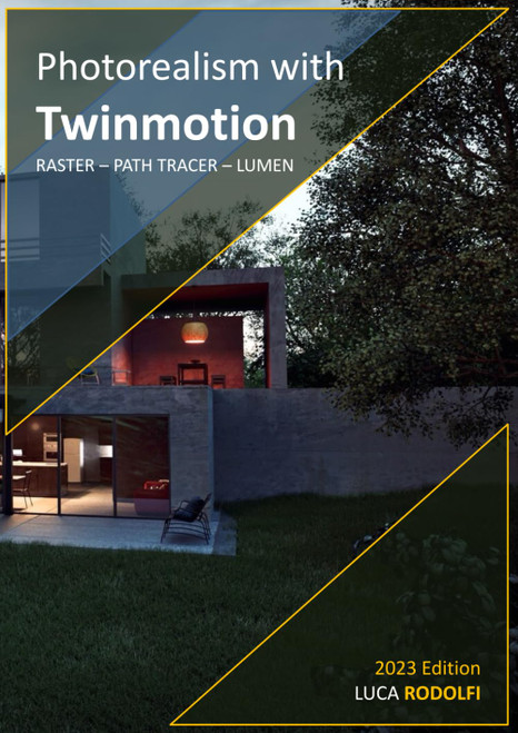 Photorealism with Twinmotion: Raster - Path Tracer - Lumen