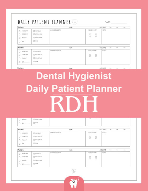 RDH Dental Hygienist Daily Patient Planner Dental Hygienist Daily
