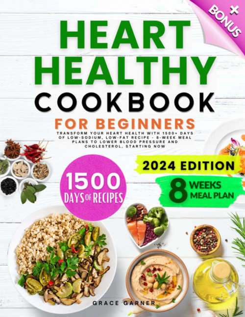 Heart Healthy Cookbook for Beginners