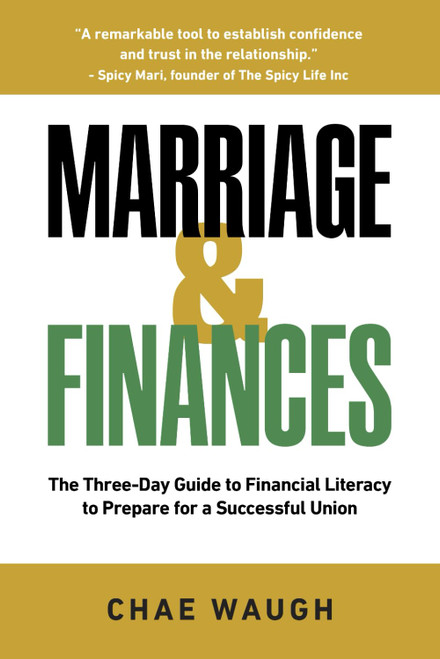 Marriage & Finances: The Three-Day Guide to Financial Literacy to
