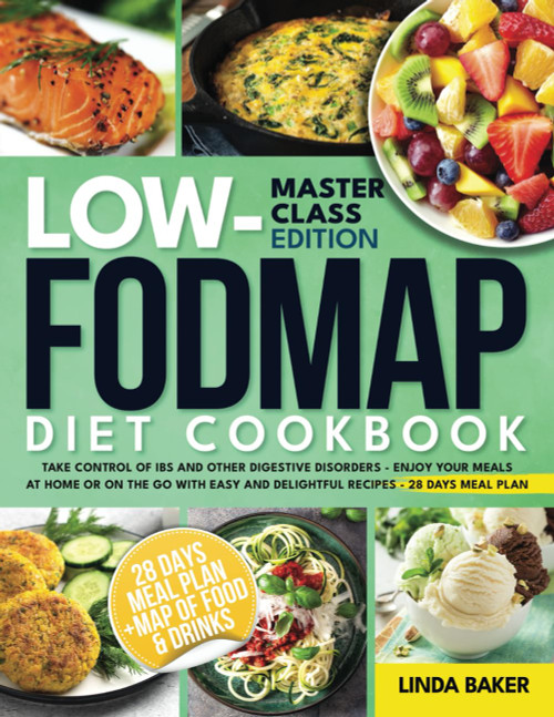 The Low-FODMAP Diet Cookbook