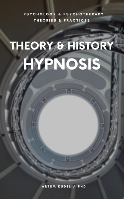 Theory & History of Hypnosis