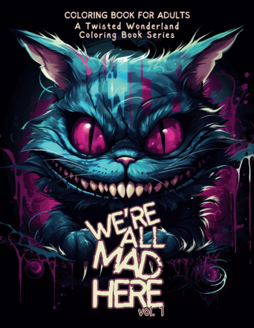 We're All Mad Here