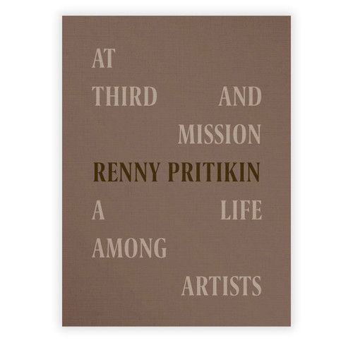 At Third and Mission: A Life Among Artists