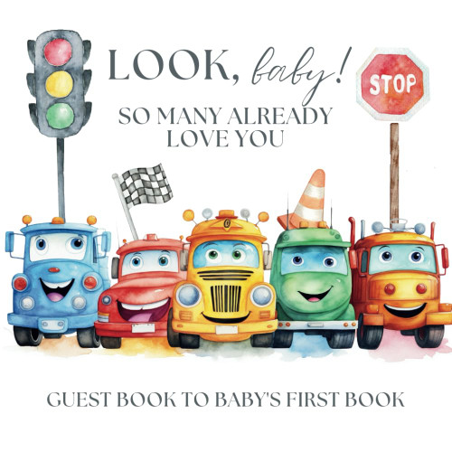 Look Baby! So Many Already Love You | Baby Shower Guest Wishes