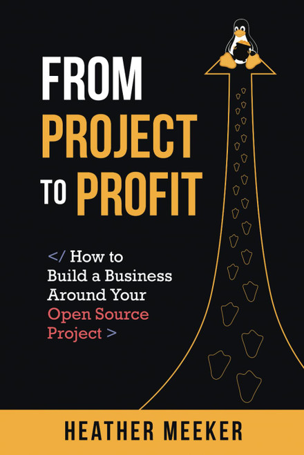 From Project to Profit: How to Build a Business Around Your Open