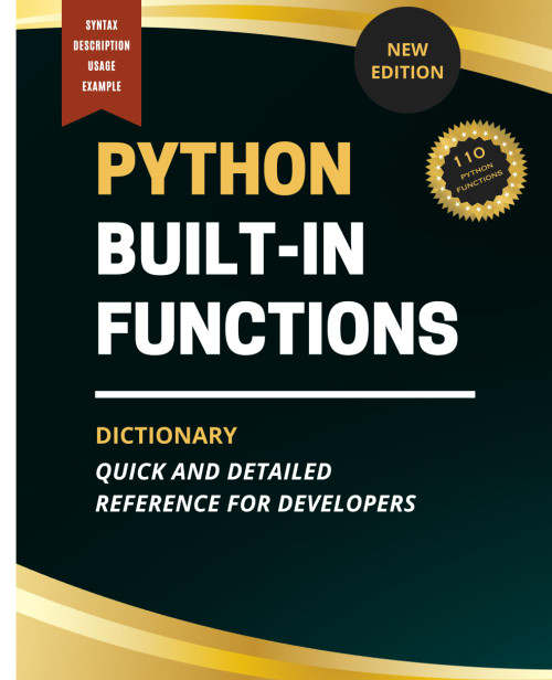 Python Built-In Functions Dictionary: Quick and Detailed Reference