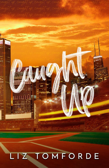 Caught Up (Windy City Series Book 3)