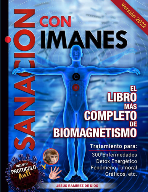 Sanacion Con Imanes: El Libro Mas Completo De Bioagnetismo