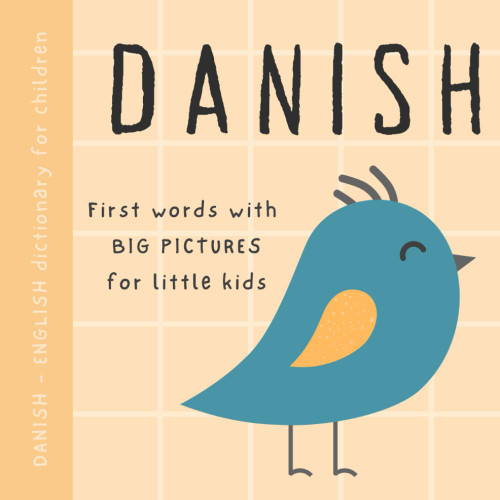 Danish English dictionary for children First words with big pictures