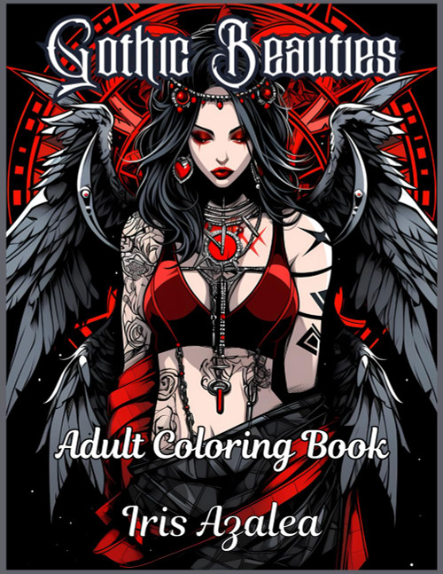 Gothic Beauties: A 50-Image Coloring Book for Adults & Teens -