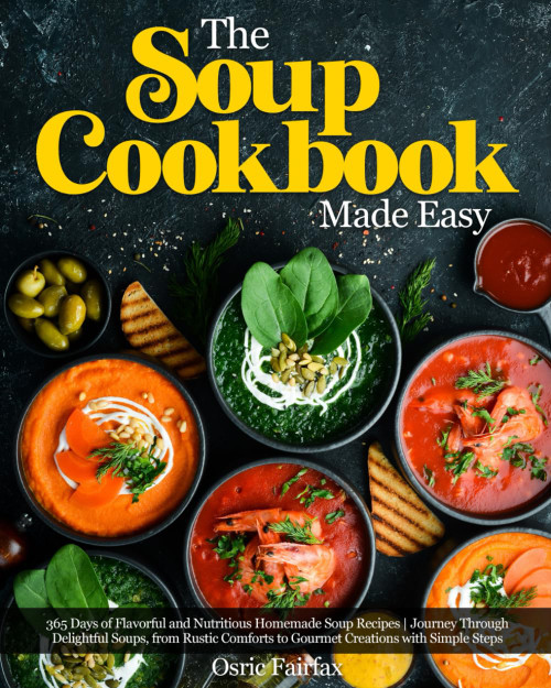 The Soup Cookbook Made Easy