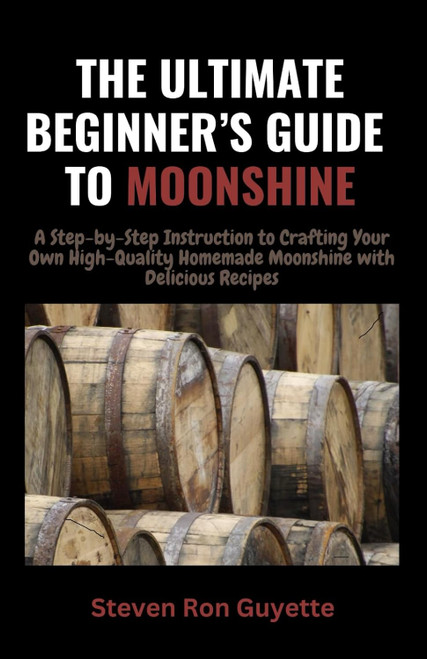 The Ultimate Beginner's Guide to Moonshine