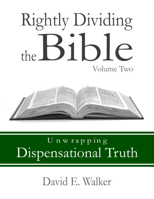 Rightly Dividing the Bible Volume Two