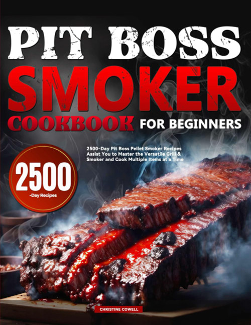 Pit Boss Smoker Cookbook for Beginners