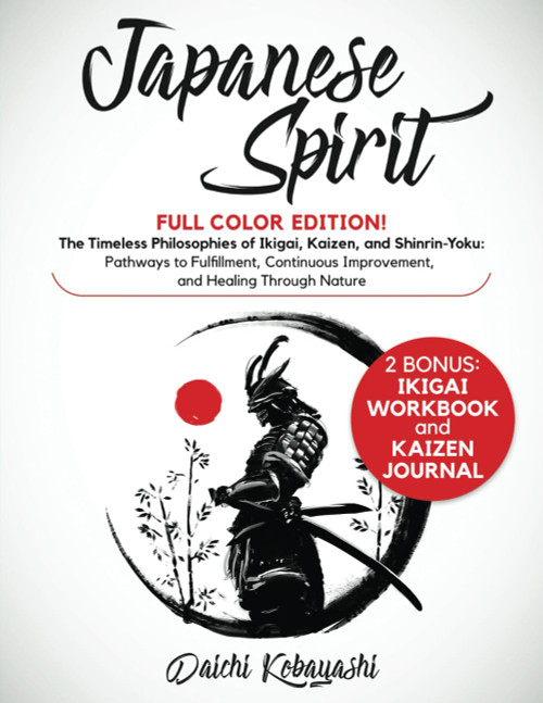 Japanese Spirit: Full Color Edition! 3 Books in 1: The Timeless