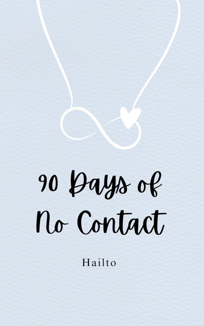 90 Days of No Contact