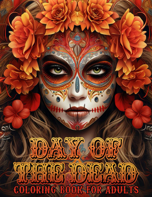 Day of the Dead Coloring Book for Adults