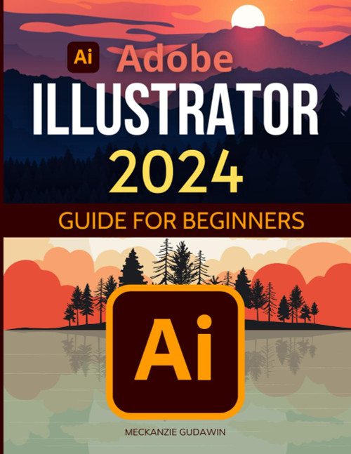 Adobe Illustrator 2024 Guide for Beginners
