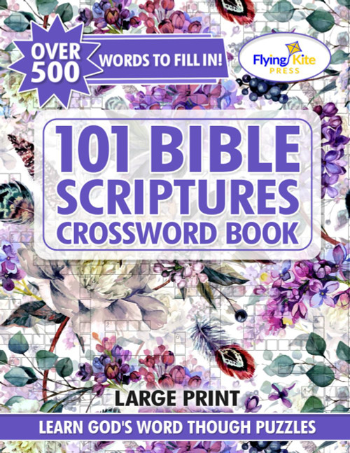 101 Bible Scripture Crosswords: Christian Crossword Puzzles Book for
