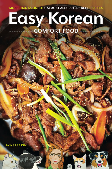 Easy Korean Comfort Food: More than 65 Simple - Almost All