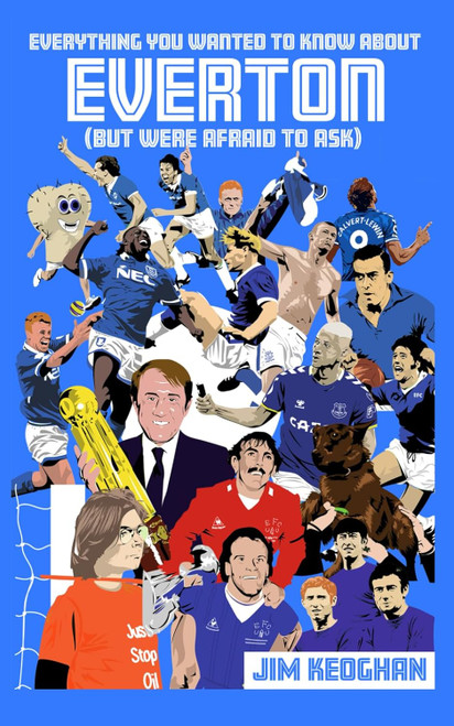 Everything You Wanted to Know About Everton