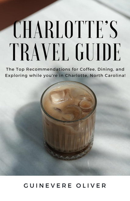 Charlotte's Travel Guide