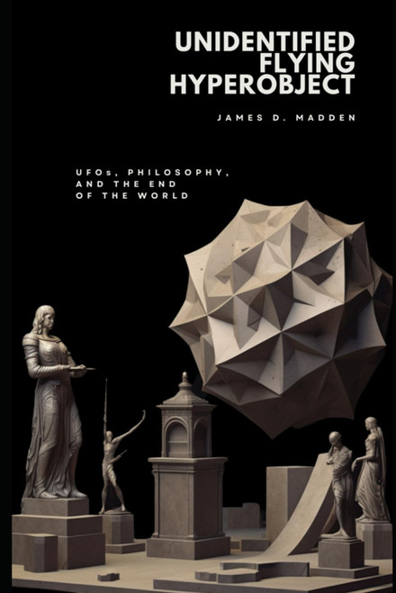 Unidentified Flying Hyperobject